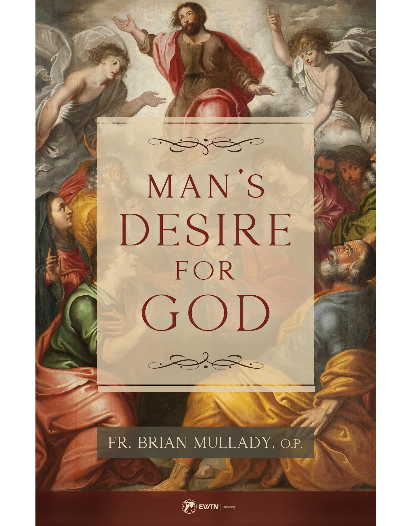 Sophia Institue Press Man’s Desire for God