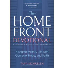 Ave Maria Homefront Devotional: Navigate Military Life with Courage, Hope & Faith