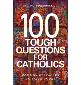 Sophia Institue Press 100 Tough Questions for Catholics
