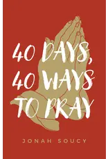 Sophia Institue Press 40 Days, 40 Ways to Pray