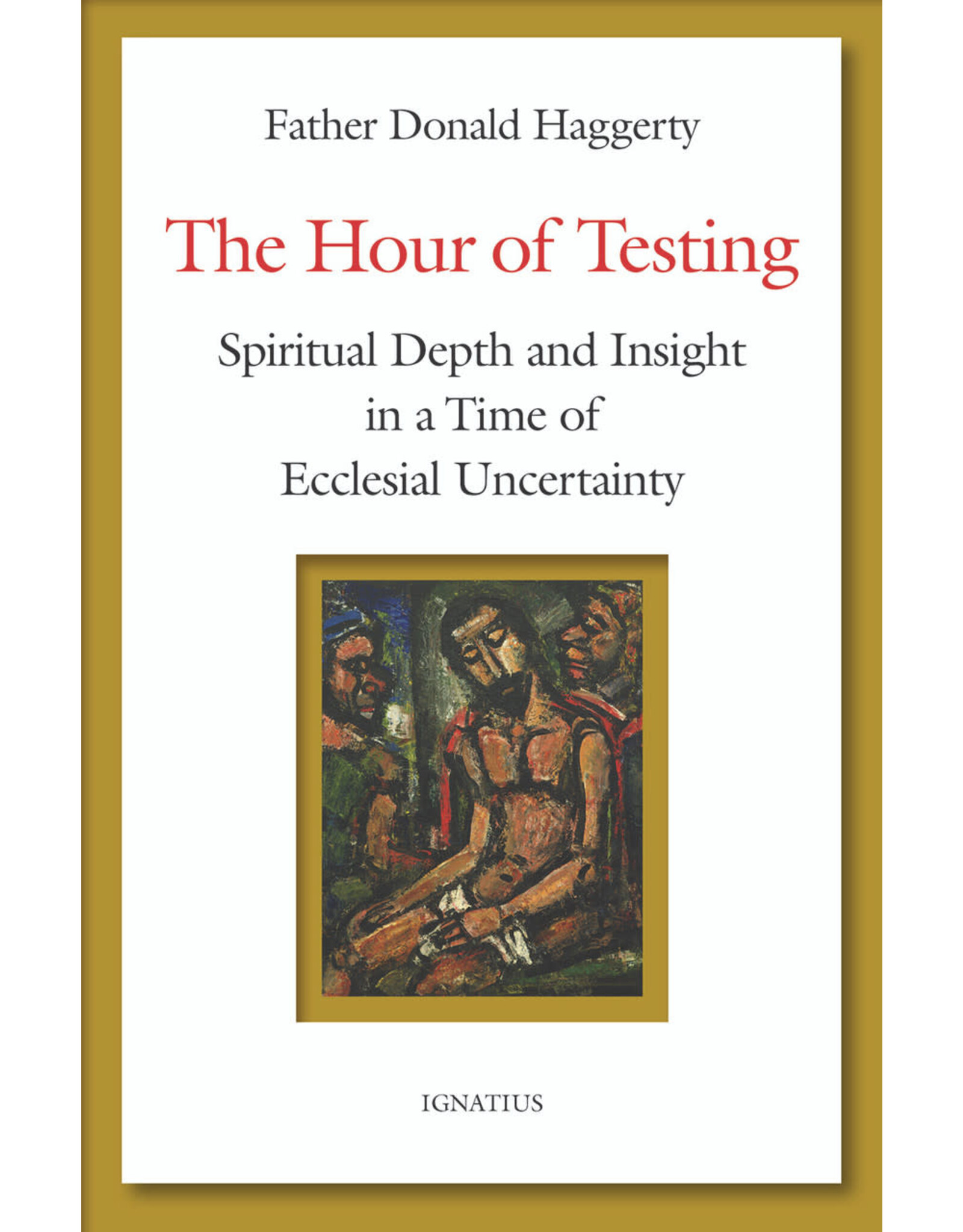 Ignatius Press Hour of Testing