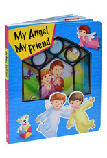 Catholic Book Publishing My Angel, My Friend (Window Book)