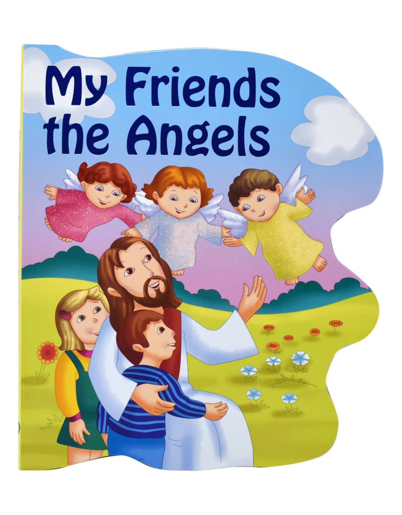 Catholic Book Publishing My Friends the Angels (Sparkle Book)