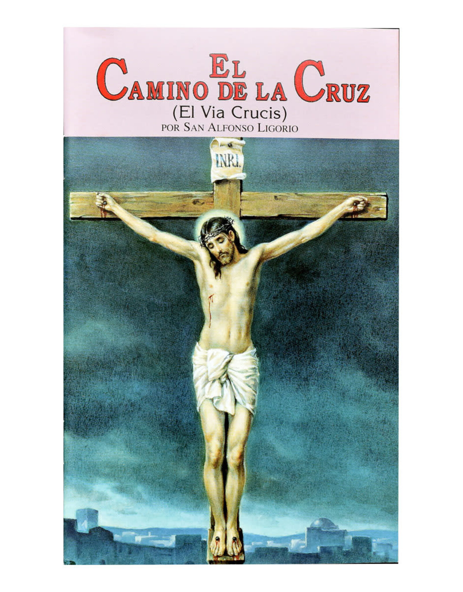 Catholic Book Publishing El Camino De La Cruz (El Via Crucis) (Way of the Cross by St. Alphonsus Liguori)