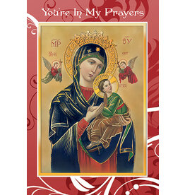 Greetings of Faith Card - Our Lady of Perpetual Help (You're in my Prayers)