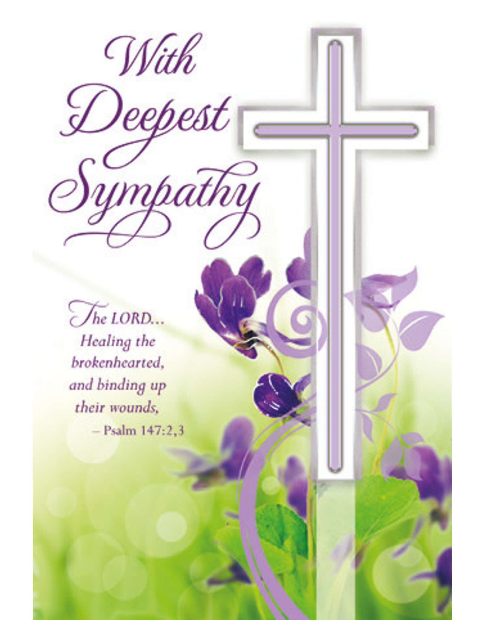 Greetings of Faith Card - Sympathy, The Lord Heals the Broken Hearted
