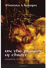 Ignatius Press On the Passion of Christ