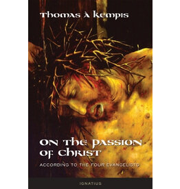 Ignatius Press On the Passion of Christ
