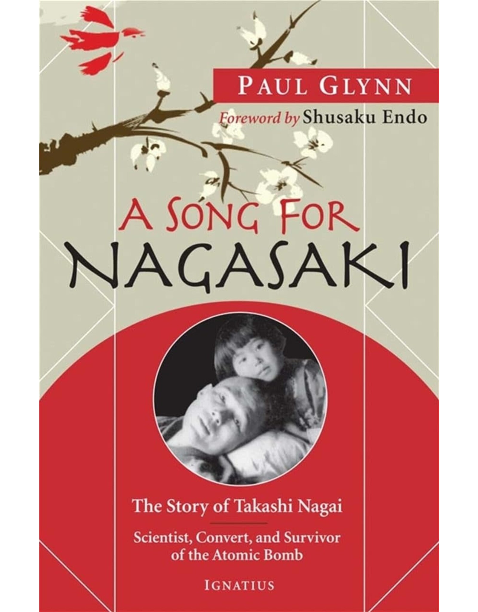 Ignatius Press A Song for Nagasaki