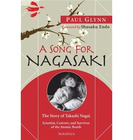 Ignatius Press A Song for Nagasaki