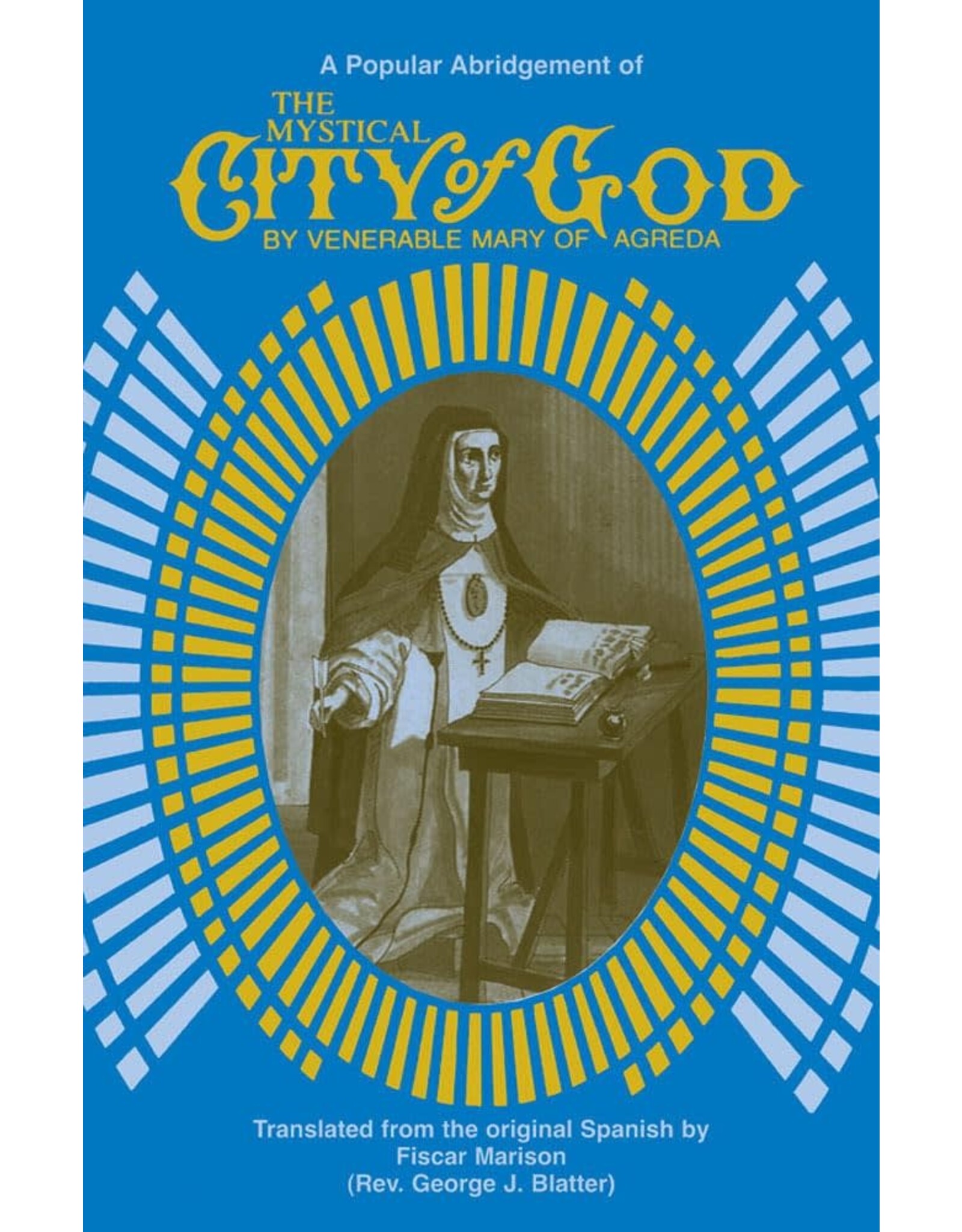 Tan Books (St. Benedict Press) Mystical City of God