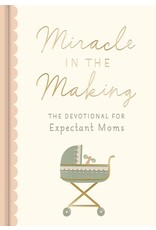 Dayspring Miracle in the Making: Devotional for Expectant Moms