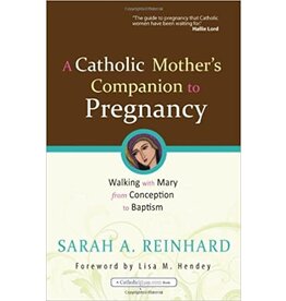 Ave Maria Catholic Mother's Companion to Pregnancy