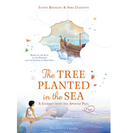 Magnificat Tree Planted in the Sea: Journey with the Apostle Paul