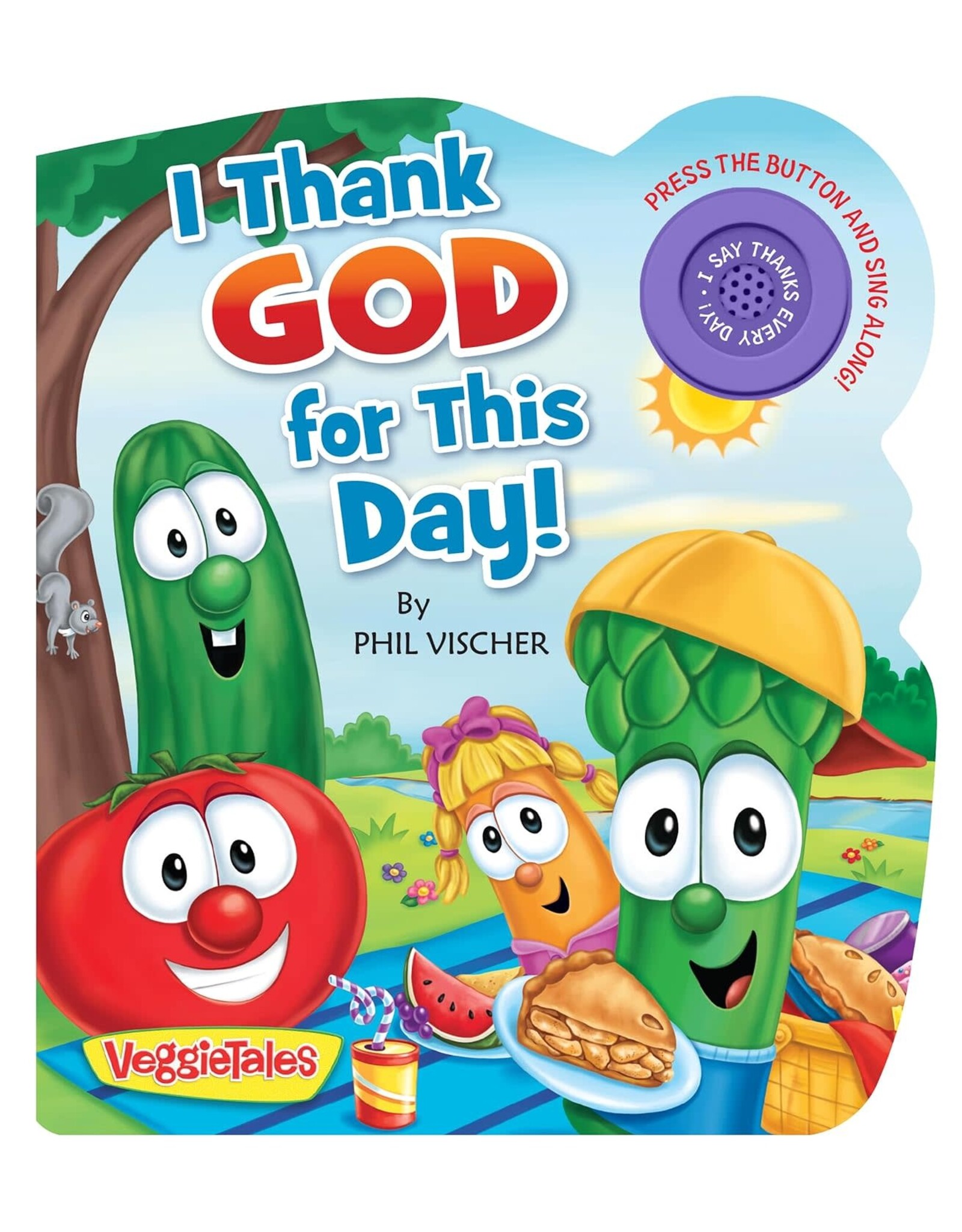 Worthy Kids I Thank God for This Day! (VeggieTales) Sound Book