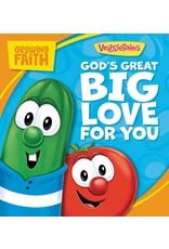 Worthy Kids Growing Faith: God’s Great Big Love for You (VeggieTales)