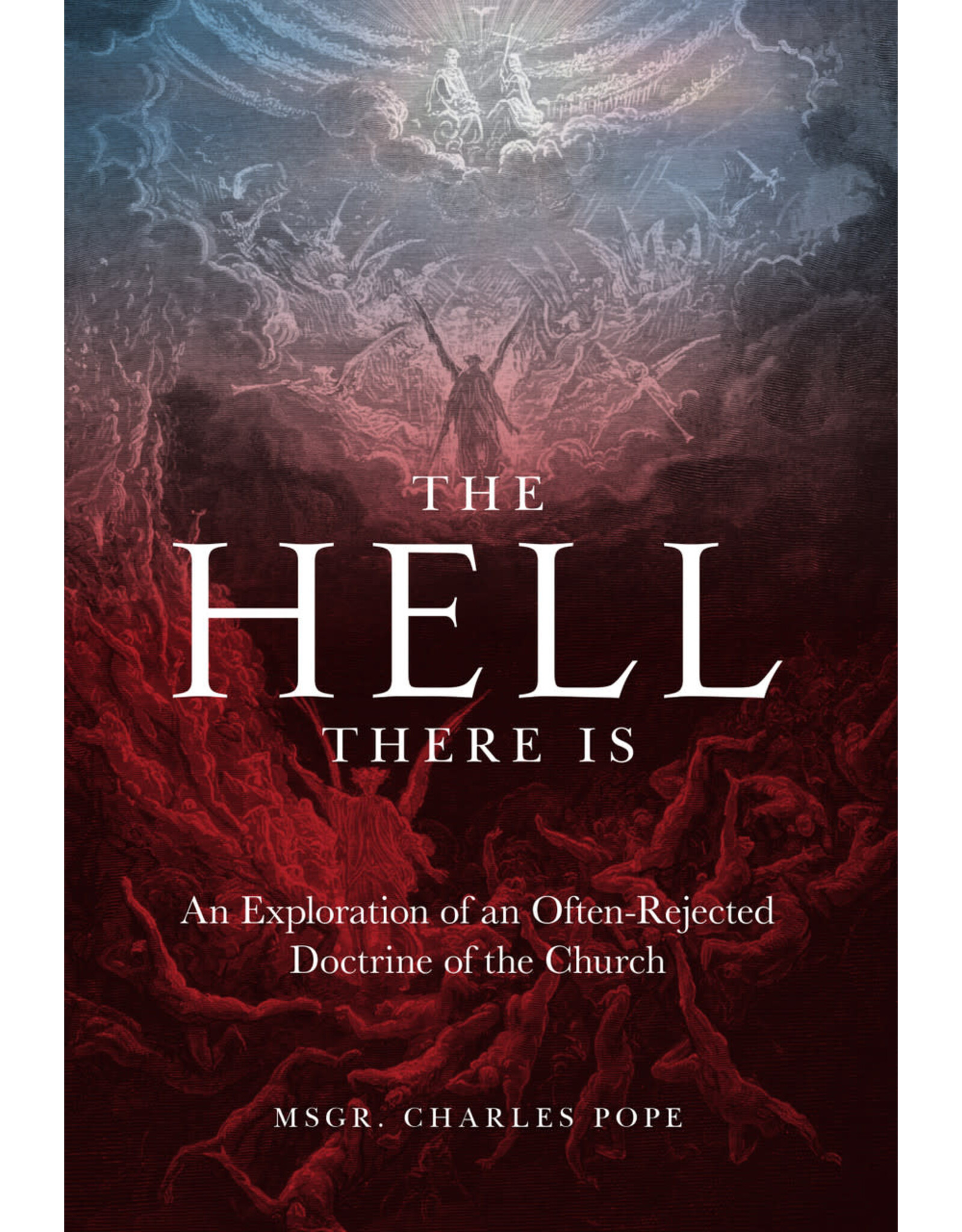 Tan Books (St. Benedict Press) The Hell There Is