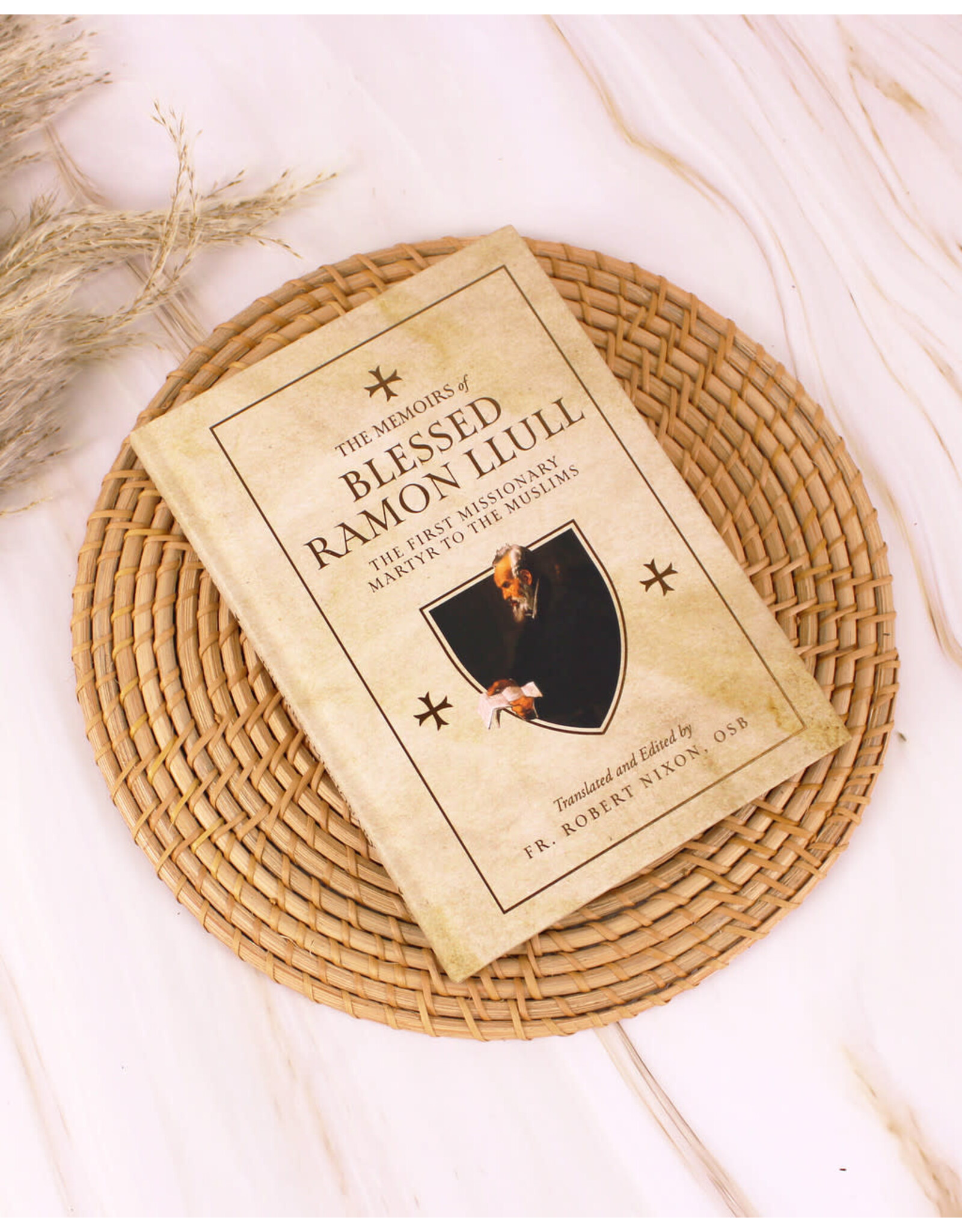 Tan Books (St. Benedict Press) The Memoirs of Blessed Ramon Llull: The First Missionary Martyr to the Muslims