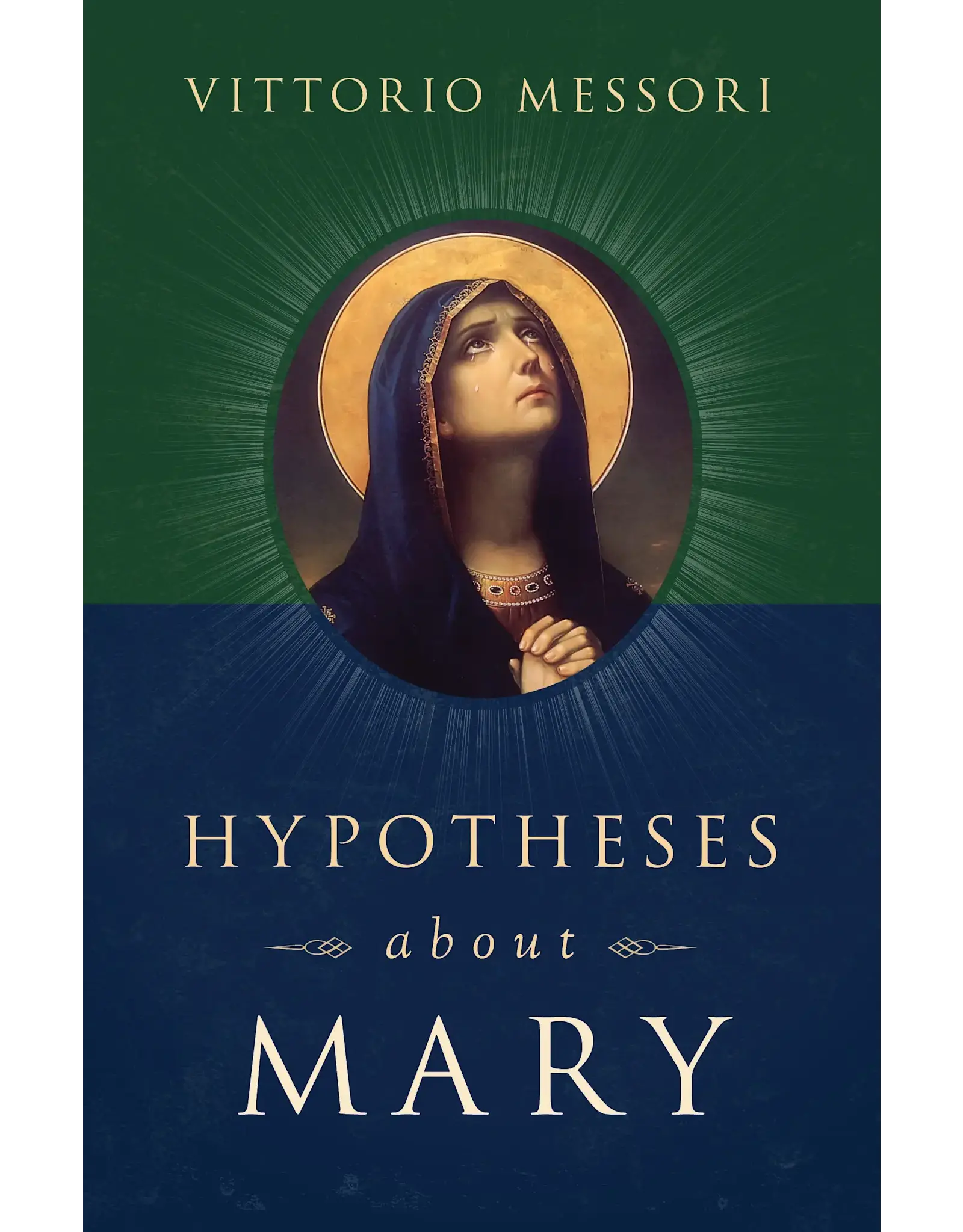 Sophia Institue Press Hypotheses about Mary Facts, Clues, Enigmas