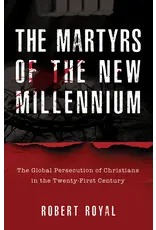 Sophia Institue Press The Martyrs of the New Millennium