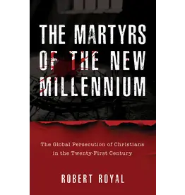 Sophia Institue Press The Martyrs of the New Millennium