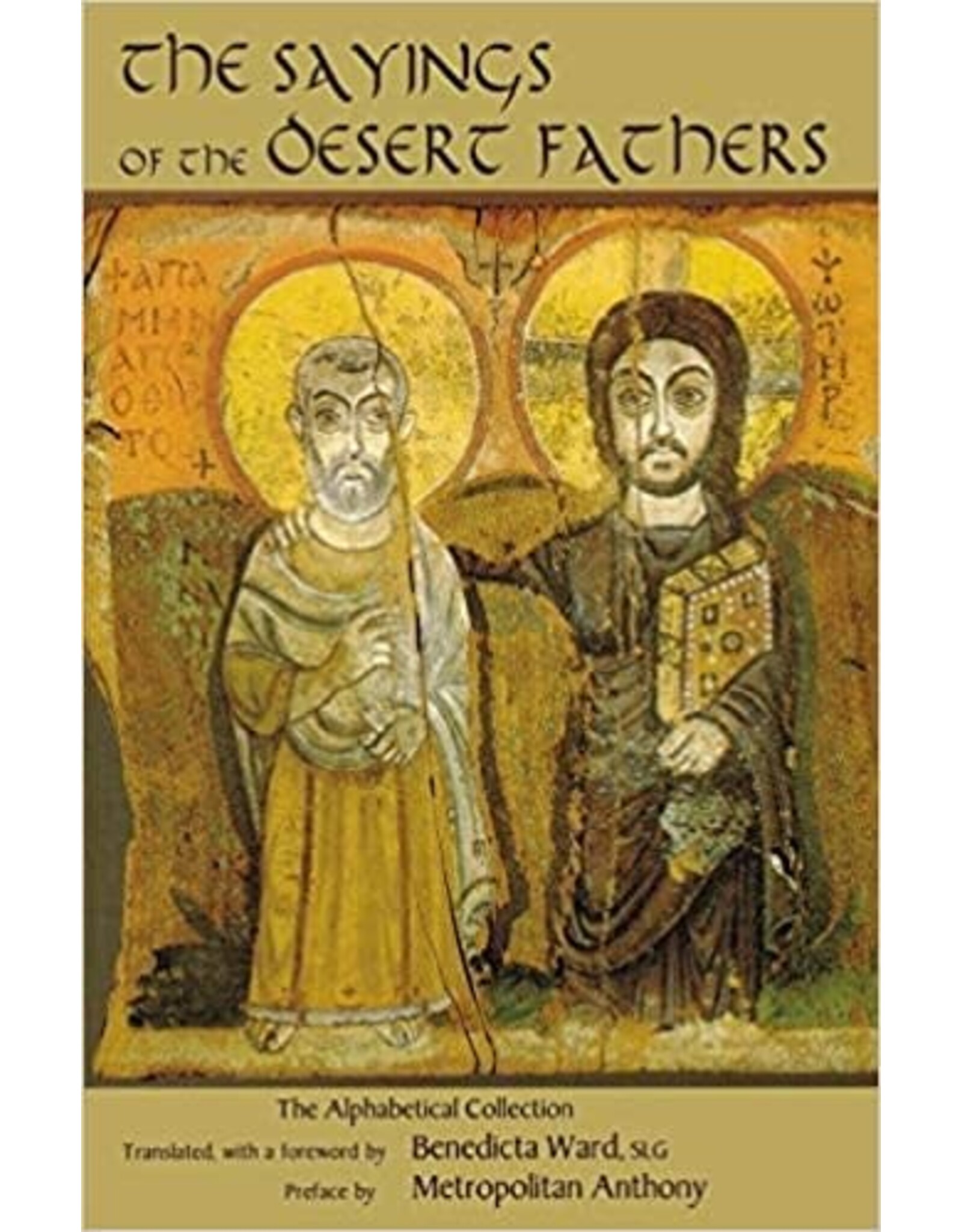 Cistercian Publications Sayings of the Desert Fathers