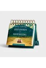 Dayspring Perpetual Calendar (Day Brightener) - Anxious for Nothing (Max Lucado)