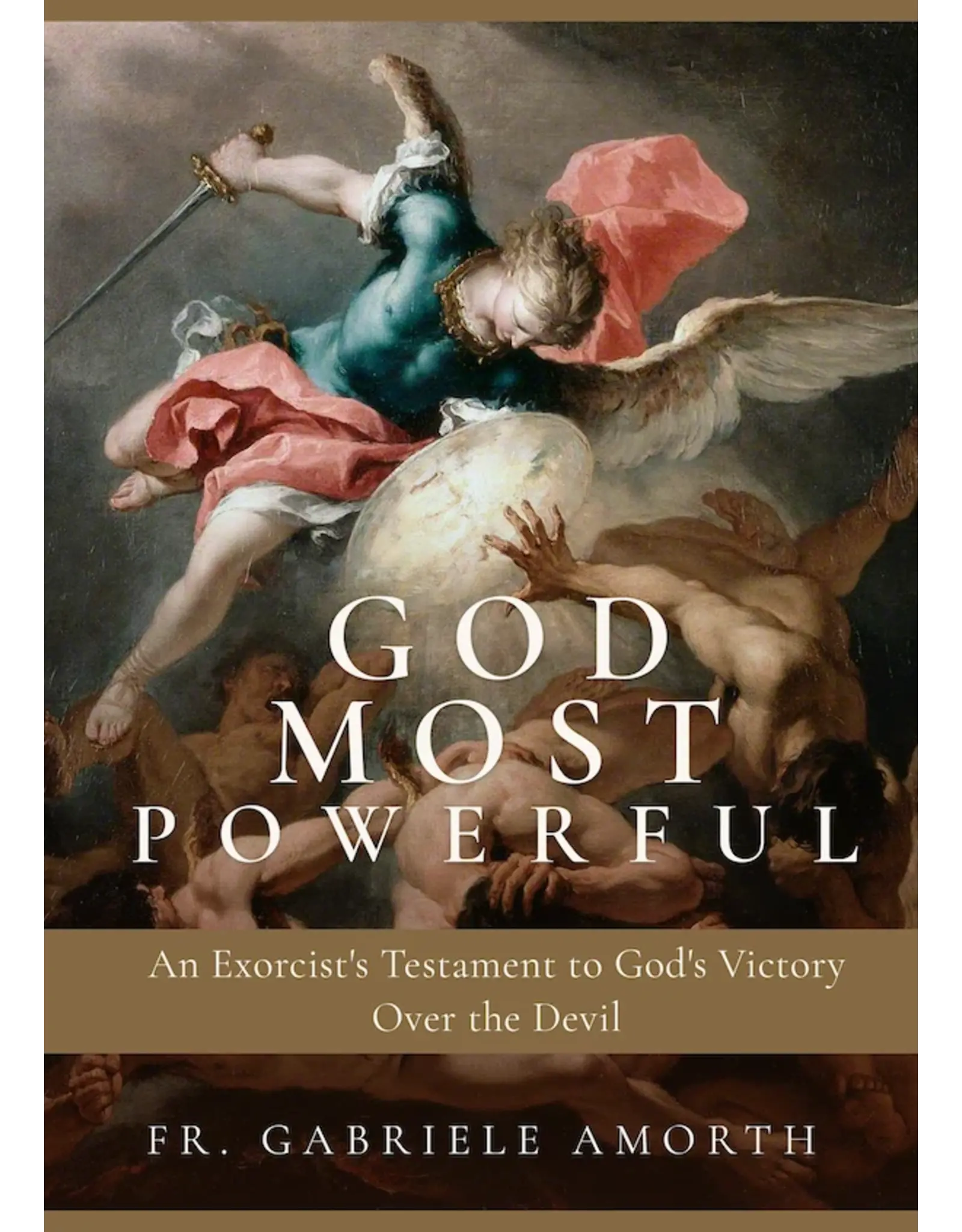 Sophia Institue Press God Most Powerful