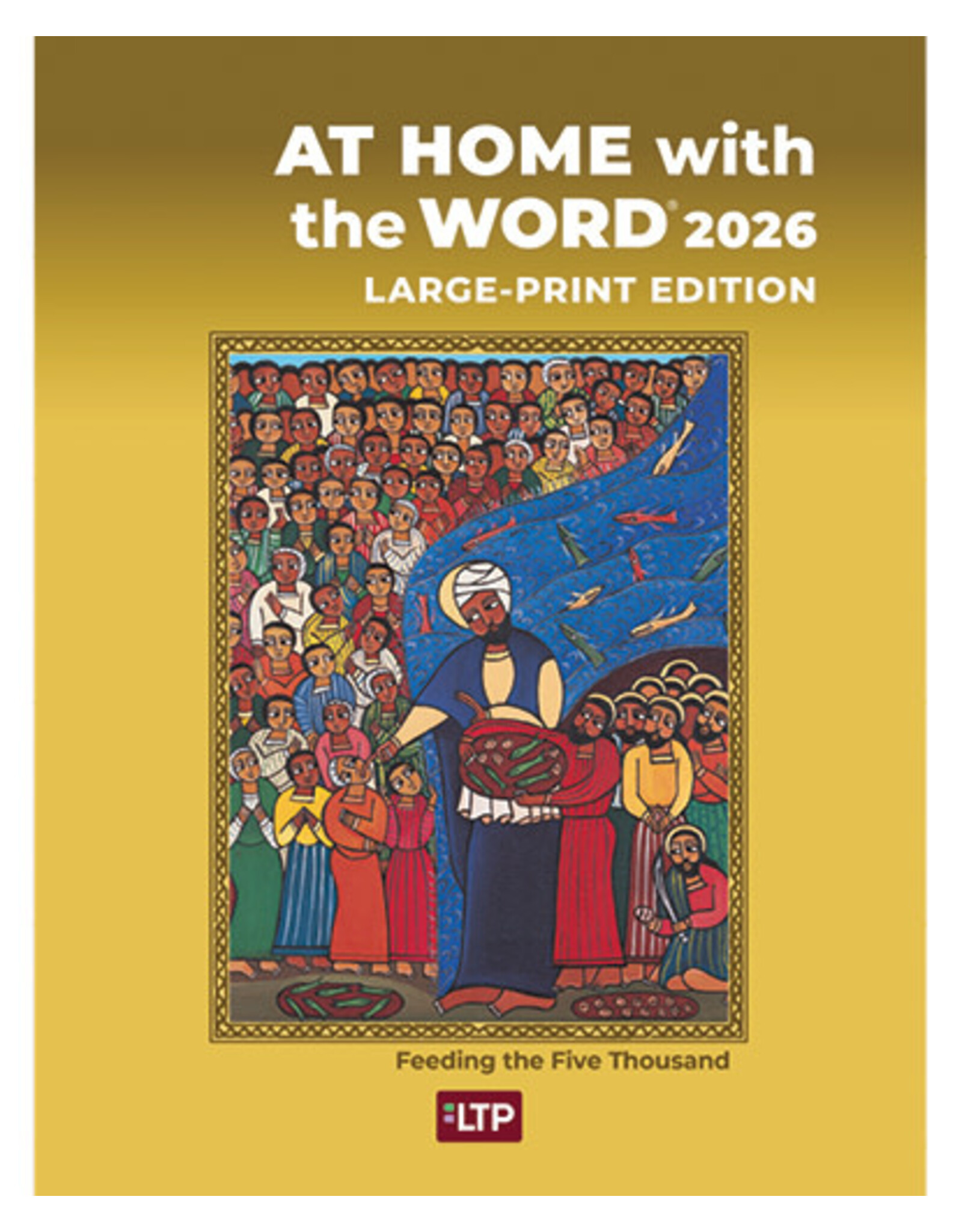 LTP (Liturgy Training Publications) 2026 At Home with the Word Large Print
