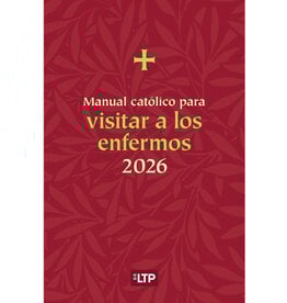 LTP (Liturgy Training Publications) 2026 Manual católico para visitar a los enfermos (Catholic Handbook for Visiting the Sick)