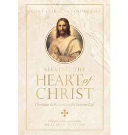 Tan Books (St. Benedict Press) Seeking the Heart of Christ