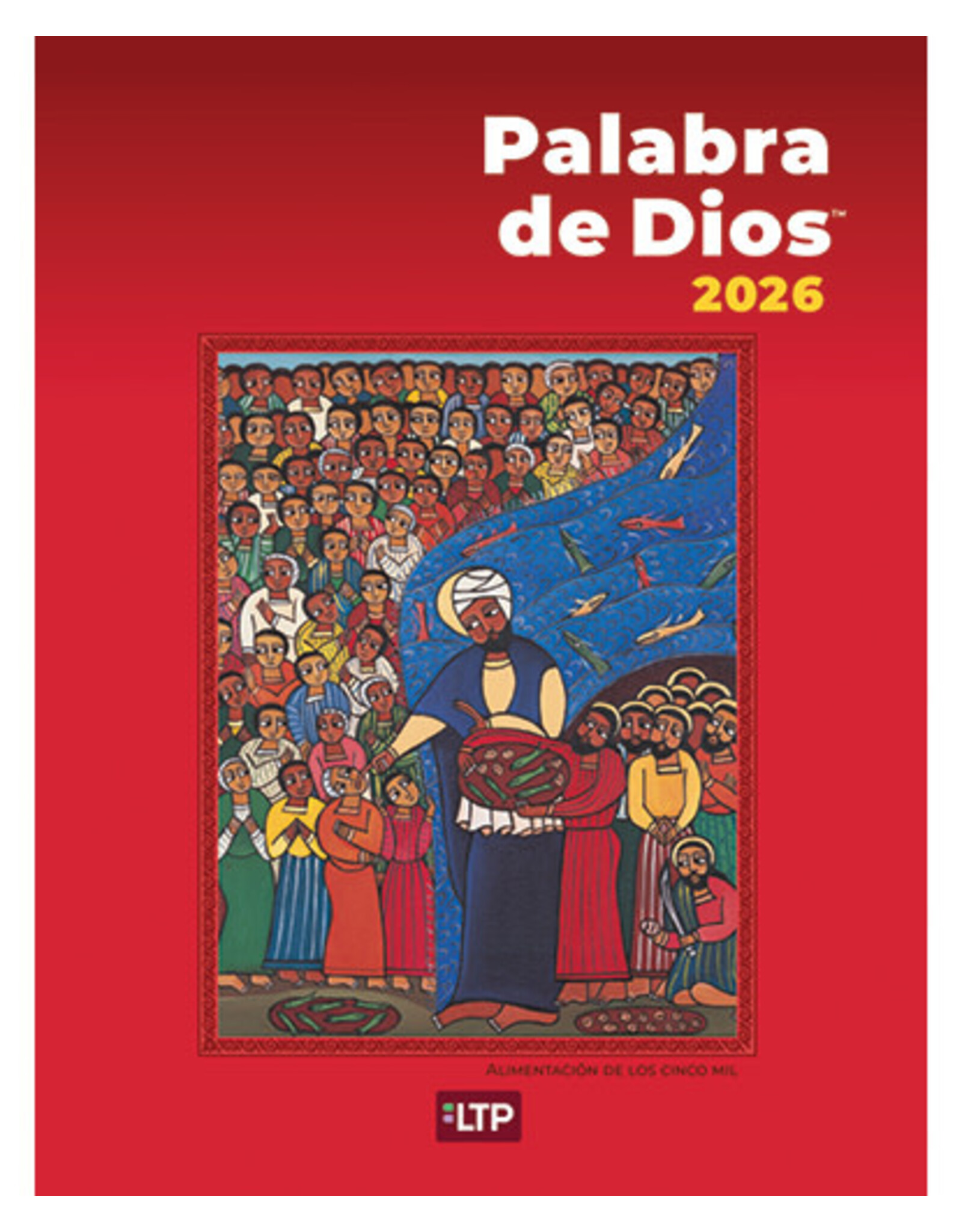 LTP (Liturgy Training Publications) 2026 Palabra de Dios (Word of God)