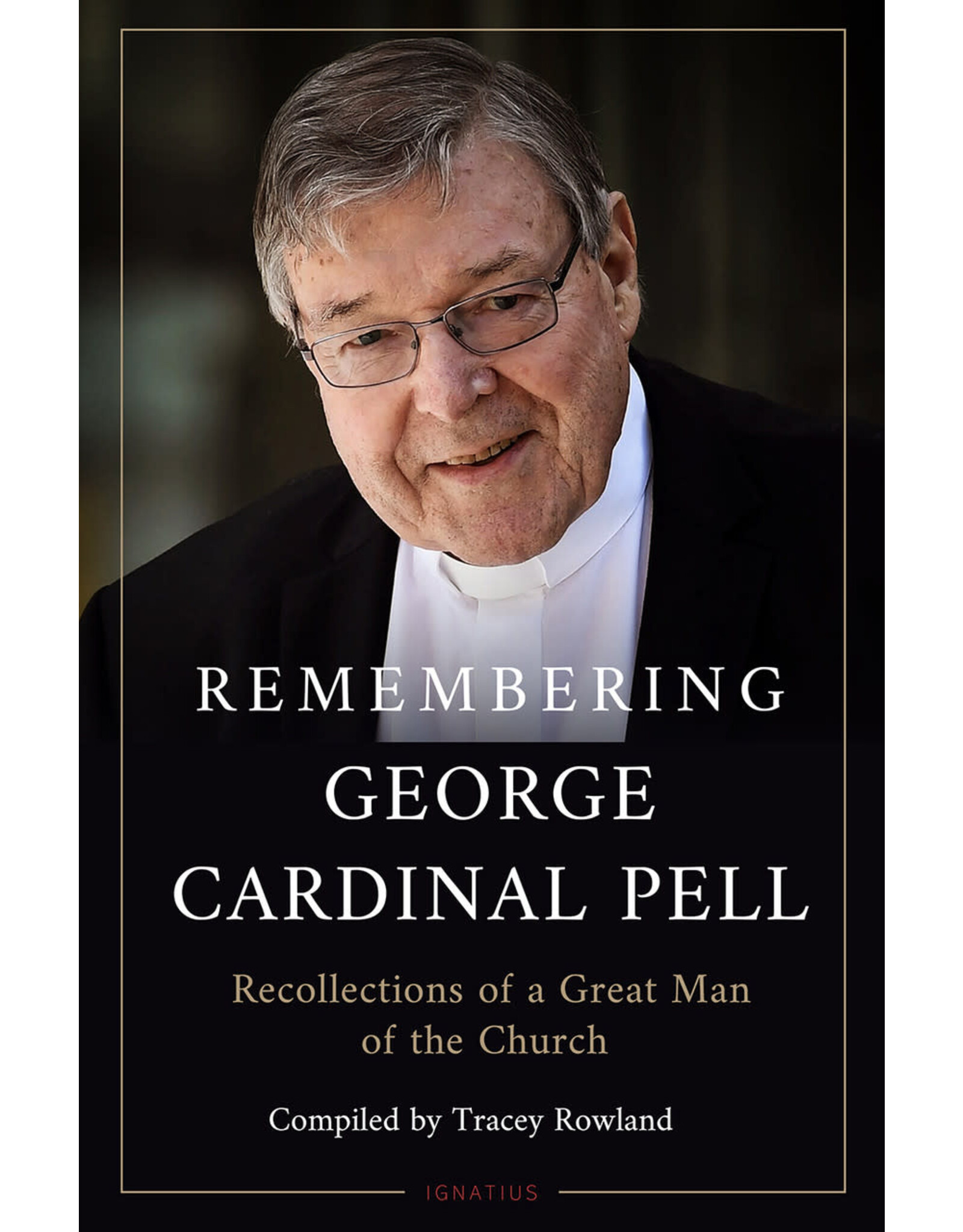 Ignatius Press Remembering George Cardinal Pell