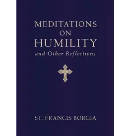 Sophia Institue Press Meditations on Humility and Other Reflections