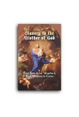 Roman-Seraphic Books Slavery to the Mother of God
