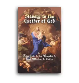 Roman-Seraphic Books Slavery to the Mother of God