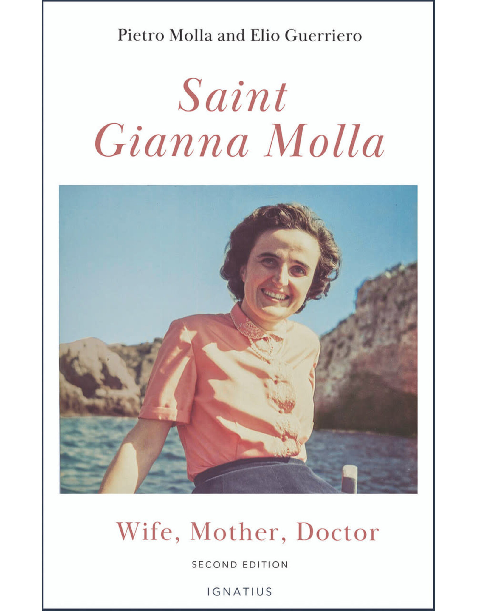 Ignatius Press Saint Gianna Molla - Wife, Mother, Doctor