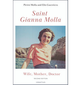 Ignatius Press Saint Gianna Molla - Wife, Mother, Doctor