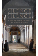Tan Books (St. Benedict Press) From Silence to Silence: A Benedictine Pilgrimage to God’s Sanctuary
