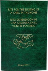 Catholic Book Publishing Rite for the Blessing of a Child in the Womb (Bilingual)