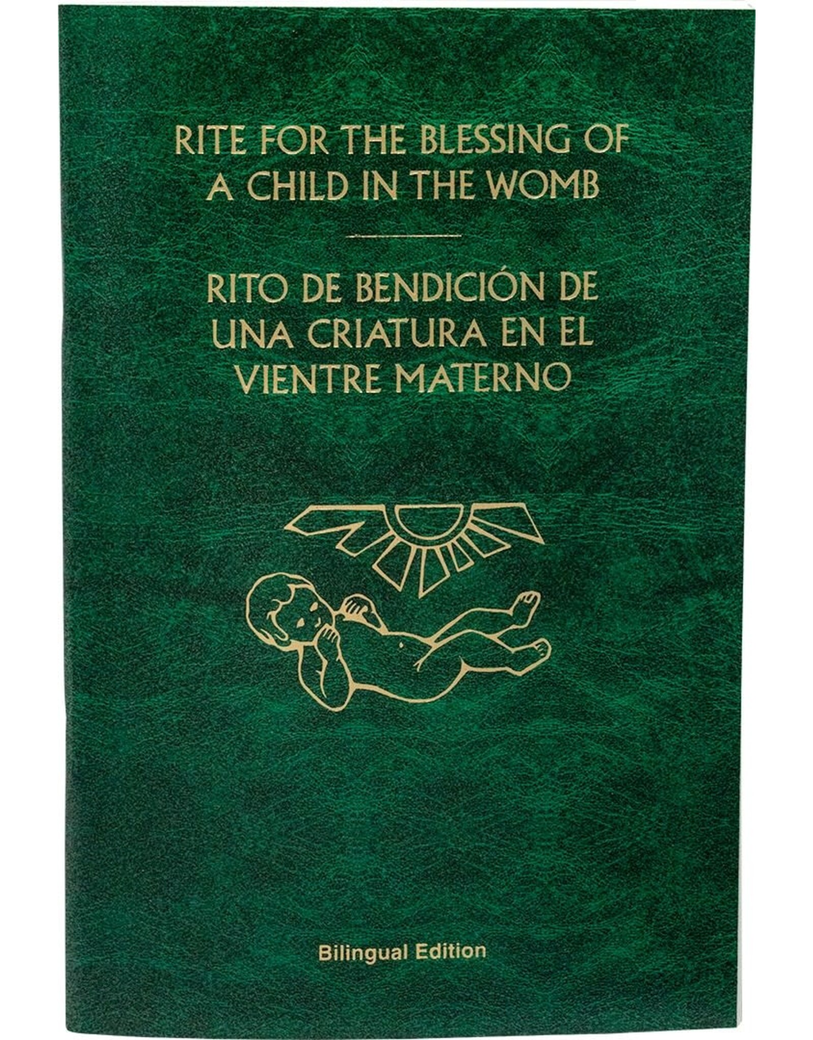 Catholic Book Publishing Rite for the Blessing of a Child in the Womb (Bilingual)