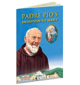 Catholic Book Publishing Padre Pio's Devotion to Mary