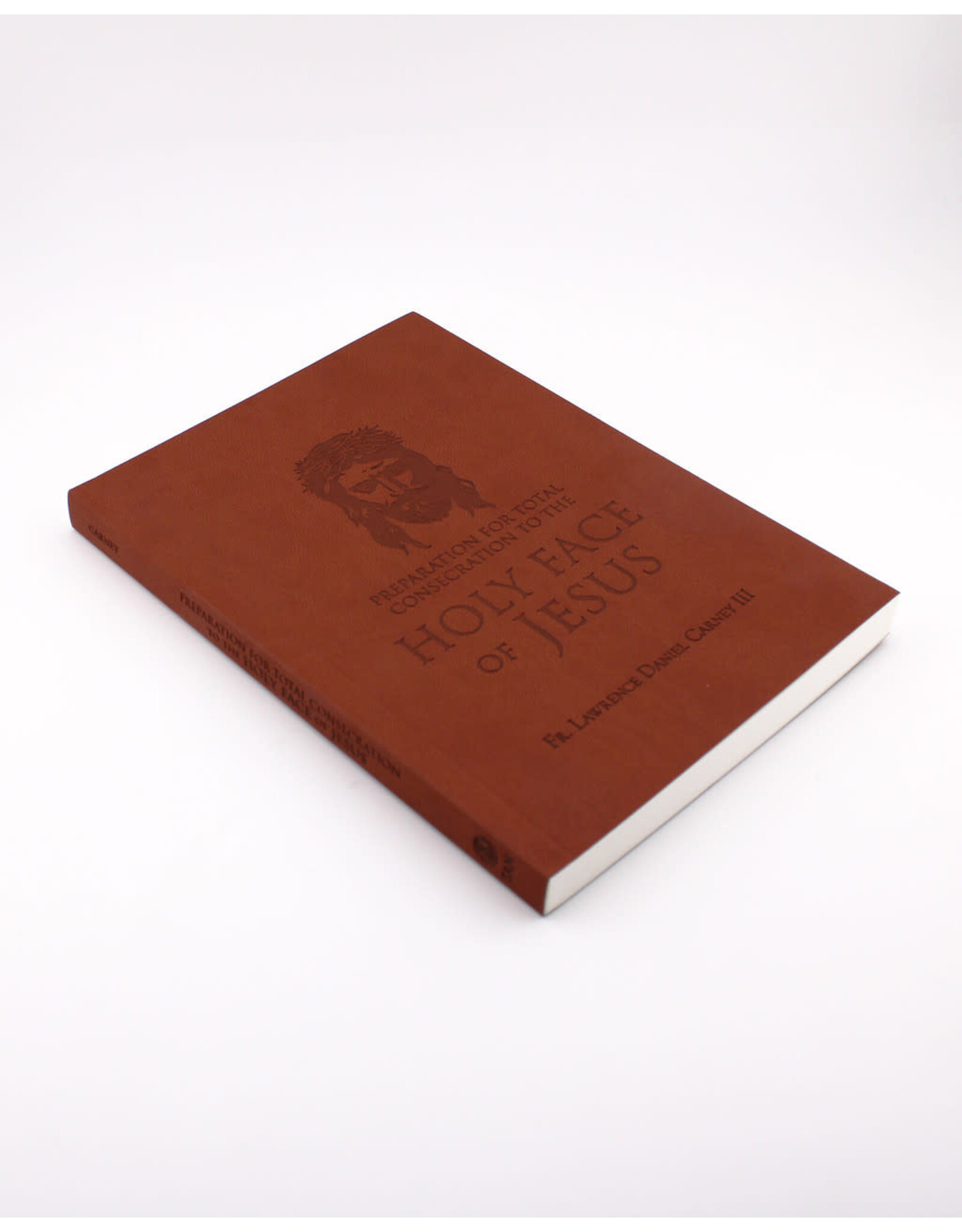 Tan Books (St. Benedict Press) Preparation for Total Consecration to the Holy Face of Jesus