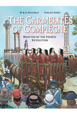Ignatius Press Carmelites of Compiègne: Martyrs of the French Revolution