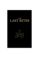 Angelus Press Last Rites