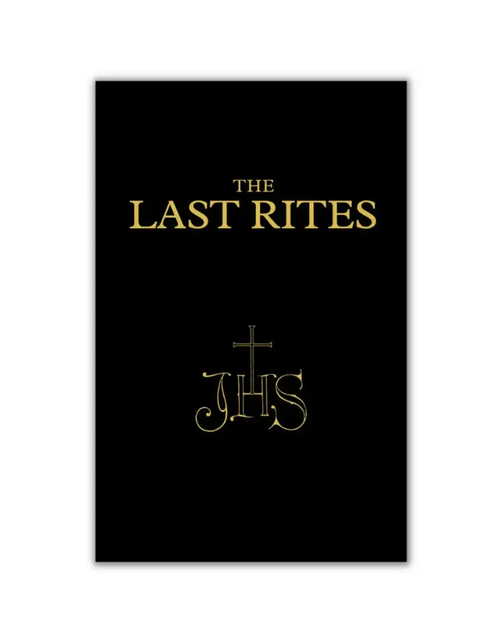 Angelus Press Last Rites