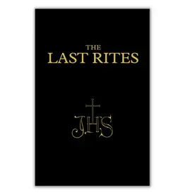 Angelus Press Last Rites