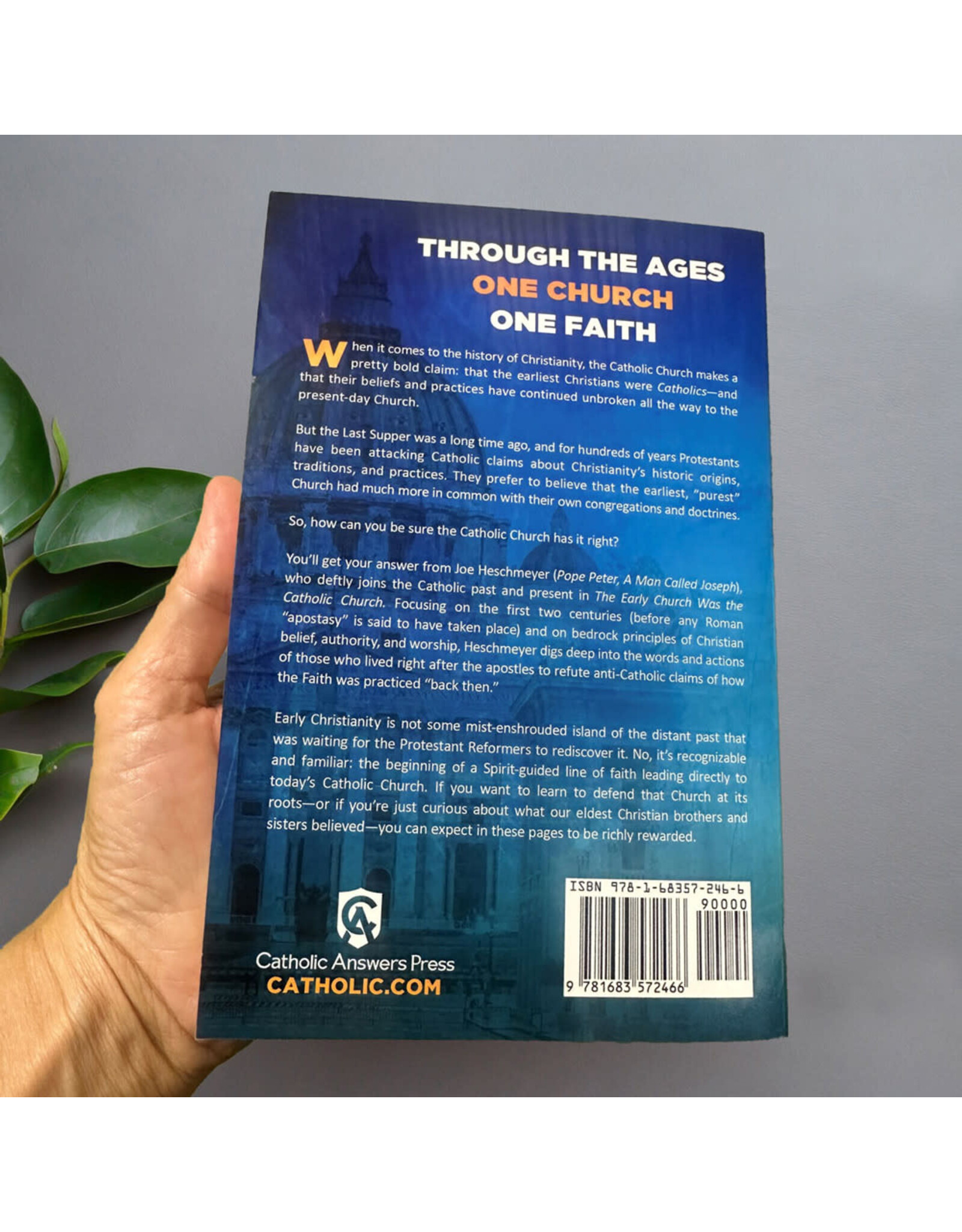 Catholic Answers Early Church Was the Catholic Church