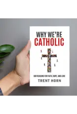 Catholic Answers Why We're Catholic