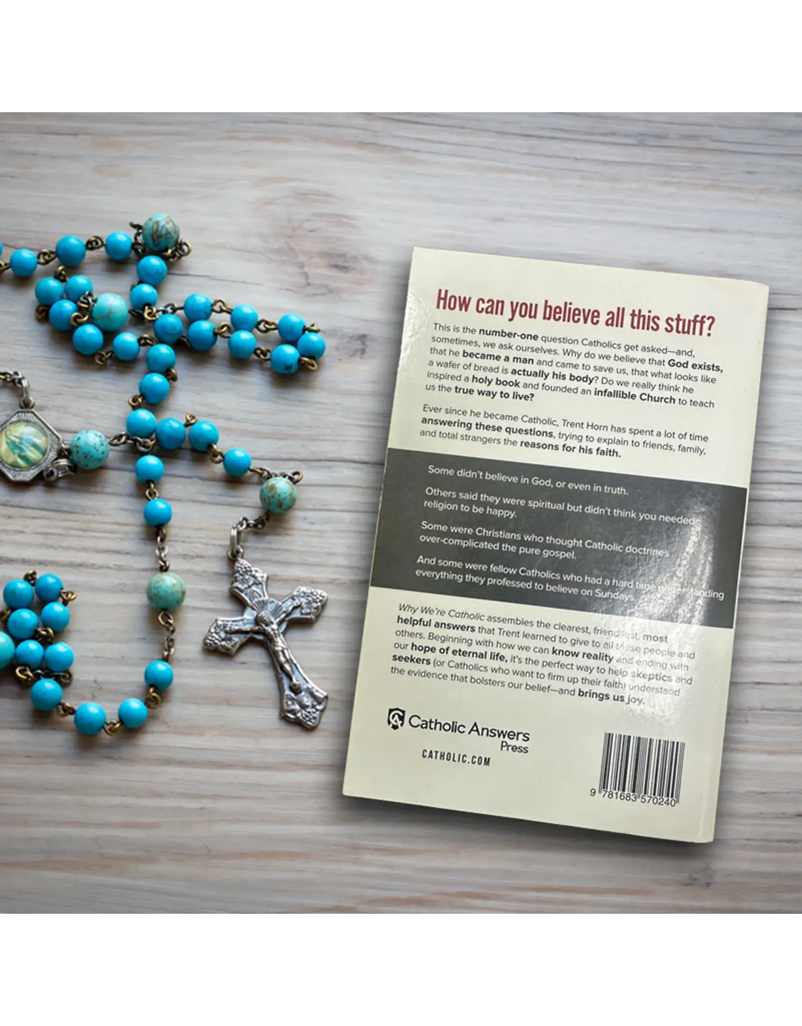 Catholic Answers Why We're Catholic